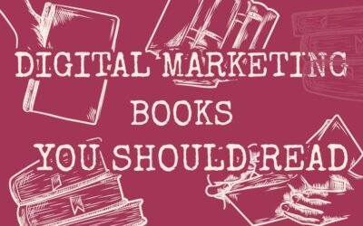 Top 10 Digital Marketing Books You Should Read to Build Strong Marketing Skills